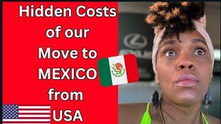 Hidden Costs of our Move to Mexico & Trip to Walmart