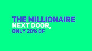 80% of Millionaires Earned their Wealth