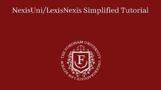 LexisNexis/NexisUni Simplified Tutorial