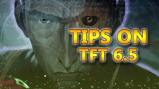 TIPS FOR SET 6.5 TFT I YOU SHOULD KNOW THIS