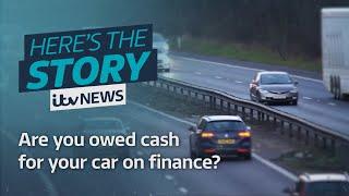 You might be due a payout if you have a car on finance | ITV News