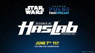 Star Wars The Vintage Collection HasLab Fanstream | Hasbro Pulse | June 2024