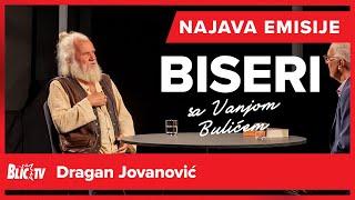 "Više verujem ovcama nego ljudima" - Dragan Jovanović emisija BISERI