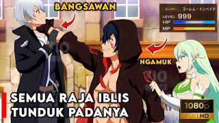 DIHINA MISKIN PADAHAL SEMUA RAJA IBLIS TUNDUK PADANYA || ALUR CERITA ANIME TERBARU