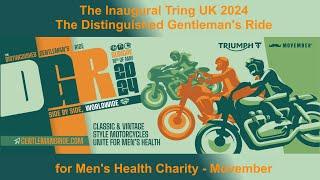 120. The Inaugural Tring UK 2024 - The Distinguished Gentleman's Ride - for Charity Movember (4K)