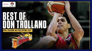 BEST OF DON TROLLANO | PBA SEASON 48 PHILIPPINE CUP | HIGHLIGHTS