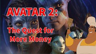 Avatar 2: The Quest For More Money