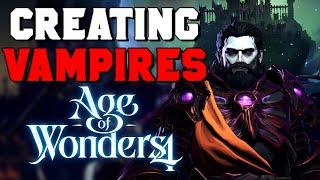 How to Make Vampires in Age of Wonders 4