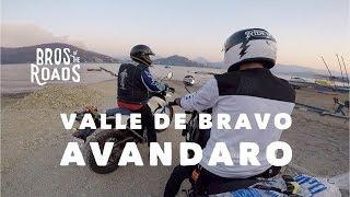 Valle de Bravo- Avandaro con los BROS.