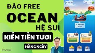 Đào #Ocean Hệ Sui Bán Được Luôn Ví Wave Wallet - Kèo Đào Coin Miễn Phí Kiếm Tiền Tươi Mỗi Ngày