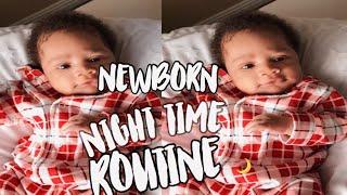 REALISTIC NEWBORN NIGHT TIME ROUTINE 2019|| First Time Mom