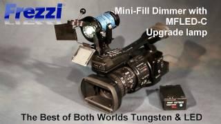 Frezzi Mini-Fill Hybrid Tungsten/LED Light and MFLED-C Upgrade Lamp