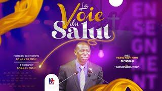 Dimanche 29/12/2024, LA VOIE DU SALUT, NGOYI NDAYI Pierre (Pasteur)