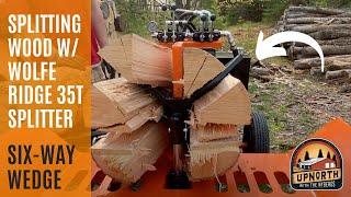 Splitting Wood Using our Wolfe Ridge 35T Splitter and Our 6-Way Wedge!