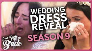 Wedding Dress Reveals! | Don't Tell The Bride | Season 9 