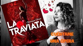 La Traviata - G. Verdi - Cuéntame una Ópera