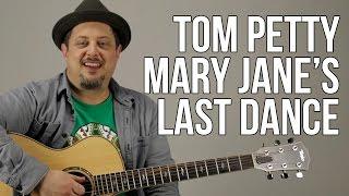 Tom Petty Mary Jane's Last Dance Guitar Lesson + Tutorial