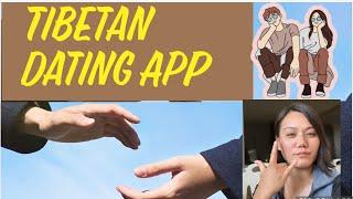 Tibetan dating App, matching for all the singles, love is blind love after divorce Tibetan youtuber