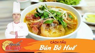 Bí quyết Cách nấu Bún Bò Huế truyền thống rất ngon và đơn giản | How to cook Bun Bo Hue