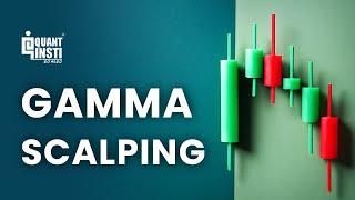 Gamma Scalping Explained: Combatting Theta Decay | Quantitative Trading Strategies | Quantra Course