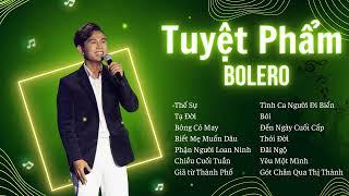 Tuyệt Phẩm Bolero Ngọc Phụng | Thế Sự, Tạ Đời...  Những Ca Khúc Hay nhất Của Quán Quân Bolero