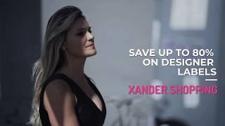 Xander Shopping SAVE 80% on Luxury Designer BRANDS