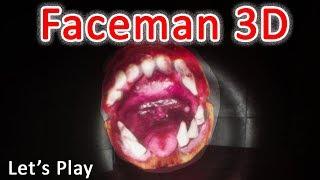 Faceman 3D - The Giant Alien Mouth