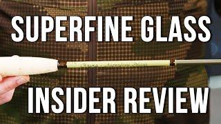 NEW 2022 Orvis Superfine Glass Fly Rod | Insider Review