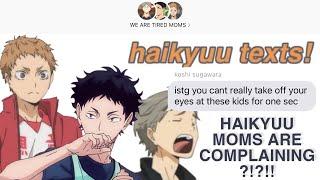 HAIKYUU TEXTS: HAIKYUU MOMS AND THEIR CHAOTIC FAMILY