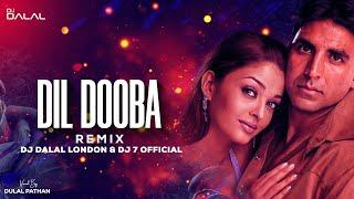 Dil Dooba | Trap Remix | DJ Dalal London & DJ7Official | Khakee | Akshay Kumar | Aishwarya Rai