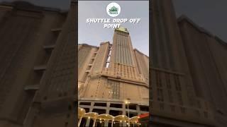 AL-HIDAYA TOWERS MAKKAH 4 STAR HOTEL SHUTTLE DROP OFF POINT  #alhidaya #makkahhotel #makkah