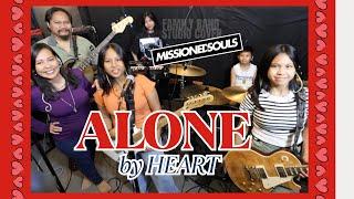 ALONE by Heart | MISSIONED SOULS - Family Band studio cover