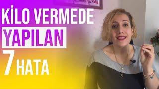 Kilo Vermede Yapılan 7 Hata | Kilo Vermek İstiyorum | Kilo Verme Yöntemleri 2023
