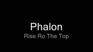 Phalon - Rise To The Top.wmv