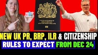 New UK BRP, ILR PR And Citizenship Rules To Expect From December 2024