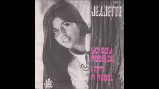 JEANETTE - I AM A REBEL - SOY REBELDE - EN INGLES