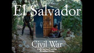 El Salvador Civil War | Break on Through