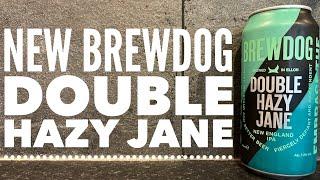 Brewdog Double Hazy Jane New England IPA | Brewdog Craft Beer Review