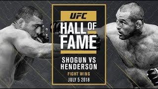 Shogun vs Henderson UFC Hall of Fame 2018 - Fight Wing