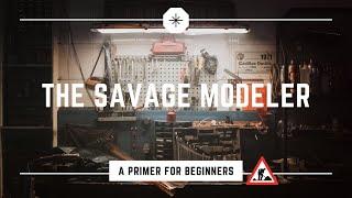 The Savage Modeler - Channel Introduction