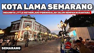 WISATA KOTA LAMA SEMARANG - MENJELAJAHI PESONA DAN KEINDAHANNYA YANG MENAWAN