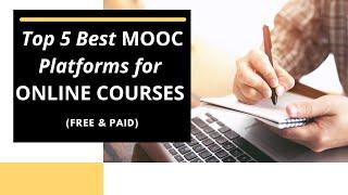 Top 5 Best MOOC platforms for online courses - 2021