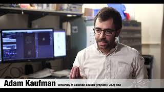 Adam Kaufman (CU Boulder Physics, JILA, NIST) discusses quantum opportunities and Q-SEnSE