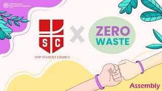 Student Council x Zero Waste | Friday Assembly