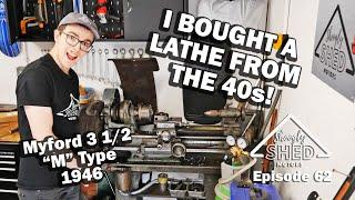 I Bought a Lathe from the 40s! Myford 3 1/2 M Type - Shoogly Shed Motors Episode 62