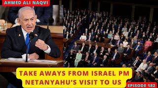 Netanyahu's Visit to US and Speech at Congress I Ahmed Ali Naqvi I Episode 182