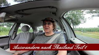 Auswandern nach Thailand Teil1