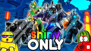 Using SHINY ONLY In Toilet Tower Defense