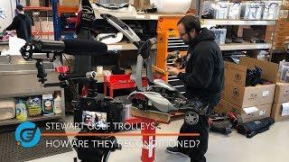 HOW DO STEWART GOLF REFURBISH A TROLLEY?