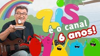 Zis É O Canal - 6 ANOS! - ZiS